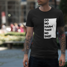 Load image into Gallery viewer, No Harm, No Shiz T-Shirt
